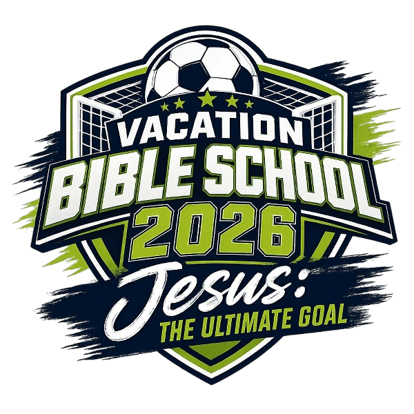 VBS 2026 — Jesus: The Ultimate Goal